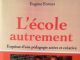Recension : L’Ecole autrement, esquisse d’une pédagogie active et créative