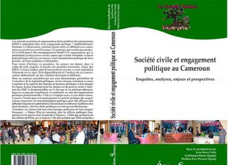 Société civile et engagement politique au Cameroun. Enquêtes, analyses, enjeux et perspectives